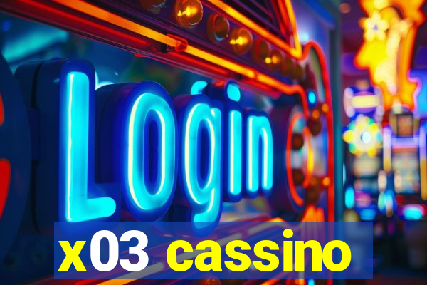 x03 cassino